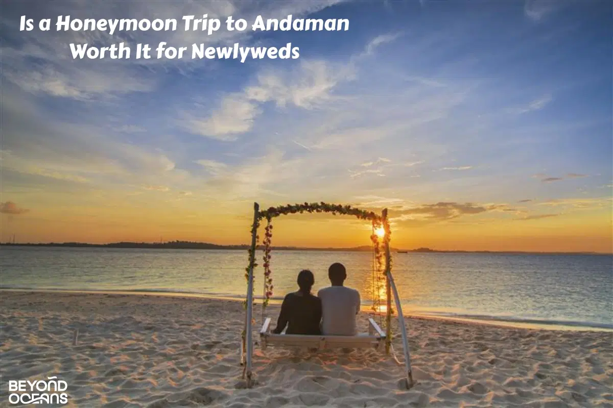 honeymoon trip to andaman