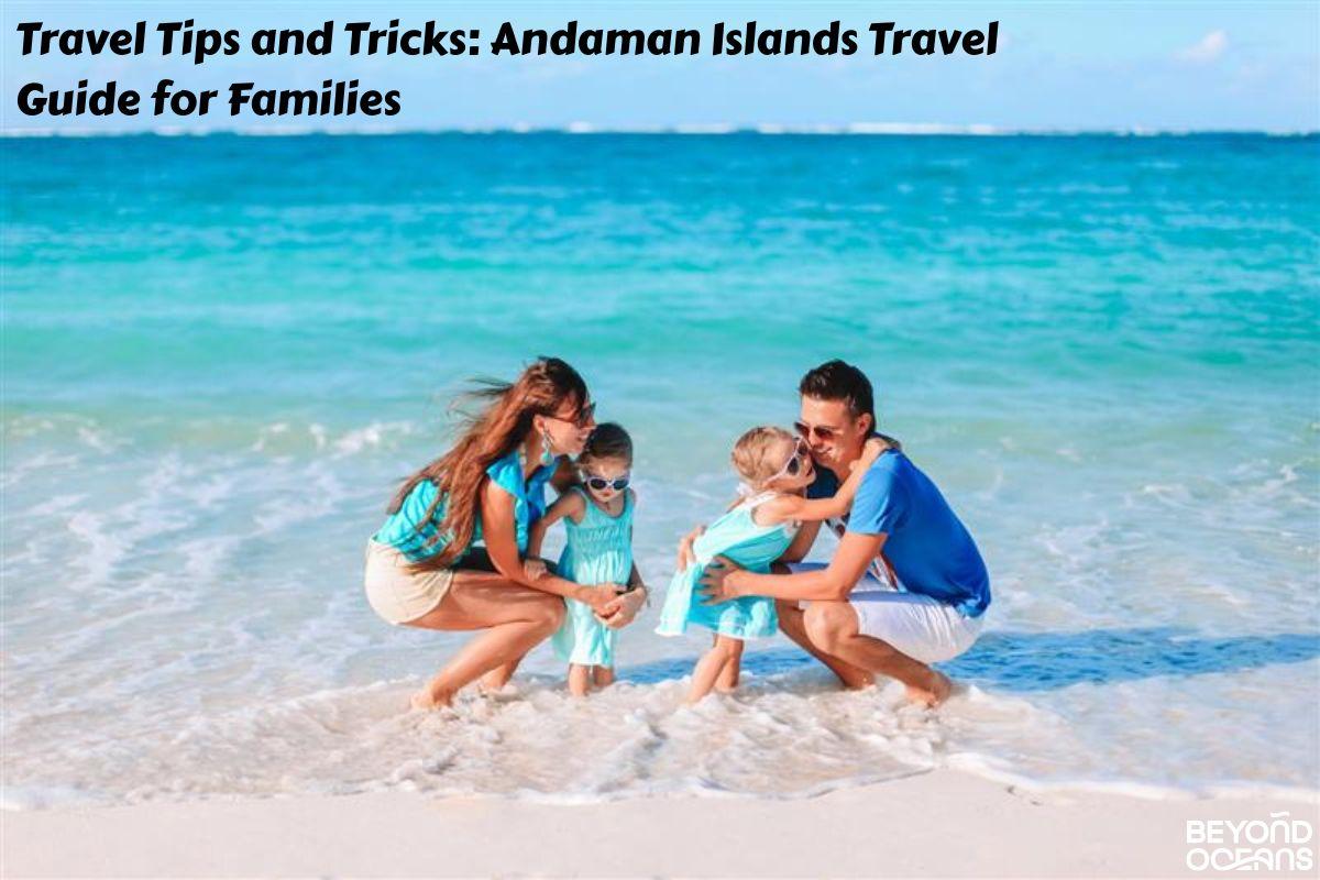 Andaman Islands Travel Guide