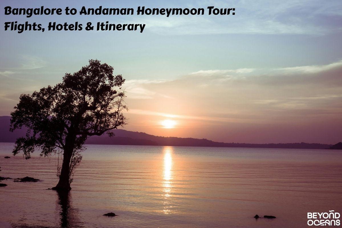 Andaman Honeymoon Tour