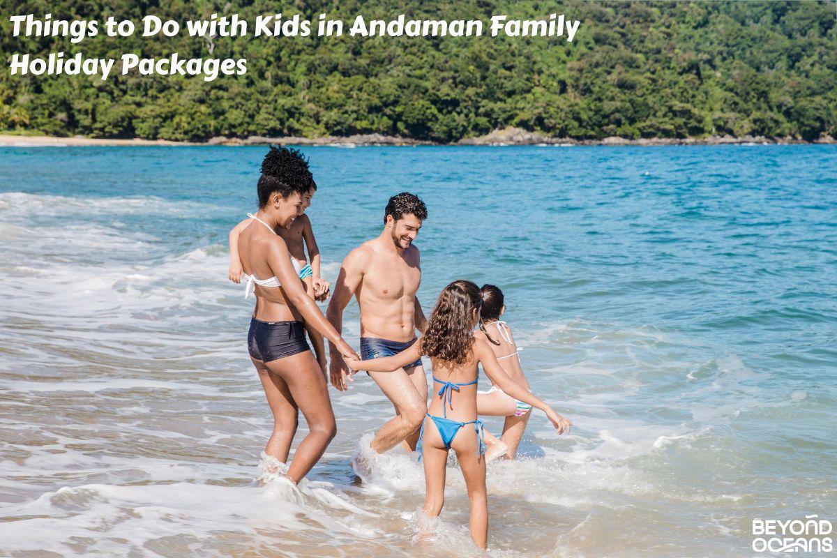andaman family holiday packages