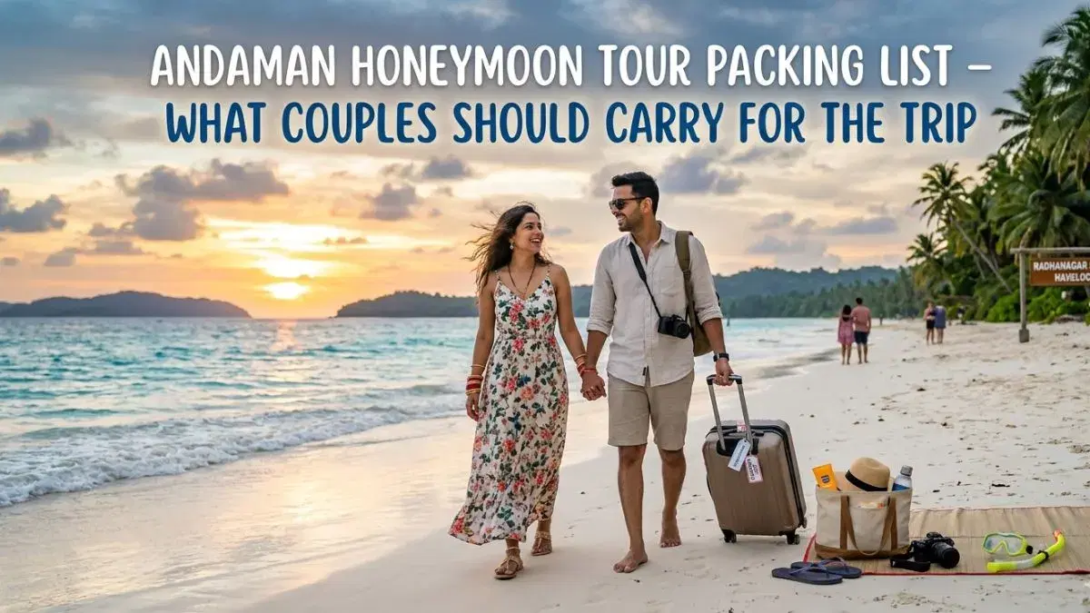 Andaman Honeymoon Tour
